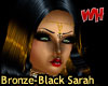Bronze-Black Sarah