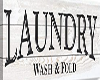 Laundry wash fold sign
