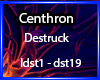 Centhron - Destruct