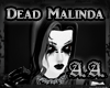 *AA* Dead Malinda