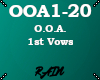 OOA O.O.A. - 1st Vows