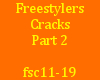 Freestylers~Cracks~Part2