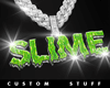 SLIME Green Chain