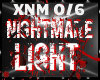 NIGHTMARE LIGHT XNM