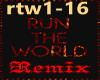 Run The World Remix