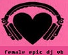 (Female) EPIC dj vb