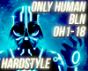 Hardstyle - Only Human