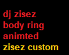 DJ Zisez Body ring spin