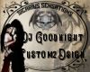 ~SS~ Custom DJ GoodKnigh