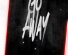 Go Away CutOut