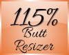Butt Scaler 115% (F)