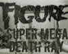 Figure - Mega Death Ray