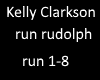 Kelly clarkson runrudolp