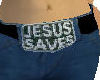 Jesus Saves Jeans