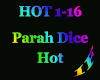 Parah Dice - Hot