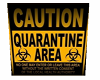 Quarantine Sign