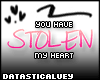 {d}Stolen My Heart