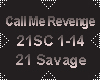 21S - Call Me Revenge