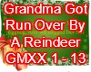 Grandma Got Run Over By