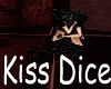Tj Kiss Dice