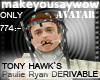 Tony Hawk "Paulie Ryan"