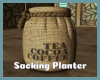 *Sacking Planter