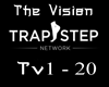 (TrapStep) The Vision