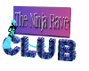 Ninja Rave Club Sign
