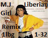 M.J -Liberian Girl-Remix