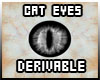 [B] Cat Eyes Derivable