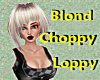 Blond Choppy-Loppy