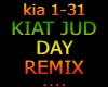 KIAT JUD DAY REMIX