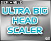 !SM Ultra Big Head Sclr