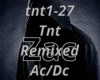 Tnt Remixed Pt2