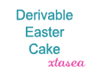 Easter Cake Derivable