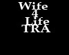 Wife4Life Tra Back Tat