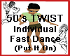 50's TWIST Fast Dance