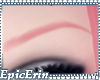 [E]*Pink Eyebrows*