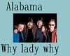 alabama -why lady why
