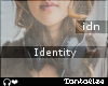 {T} Identity
