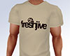 Freshjive T-Shirt