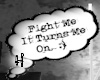 Fight Me Chat Bubble