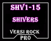 â« Shivers