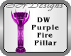 DW Fire Pillar Purple