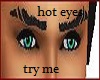 Eyes Hot /mmm
