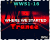 Trance -Where We Started