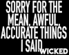 Wicked Apology LOL