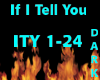 If I Tell You