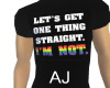 Not Straight T Shirt