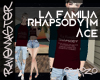 LaFamiliaRhapsody |Ace
